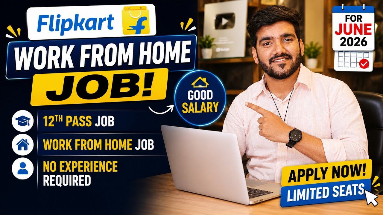 Flipkart Work From Home Jobs 2026 | Online Job At Home | WFH Job | Verified Remote Job For 12th Pass