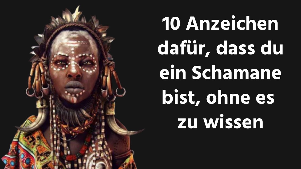 10 Anzeichen dafür, dass du ein Schamane bist, ohne es zu wissen