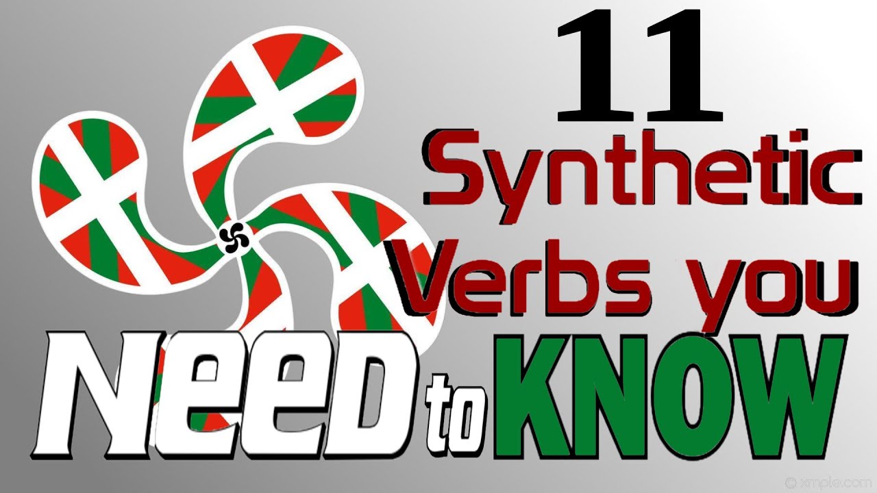 Intro to Synthetic Verbs | Learn Basque GRAMMAR