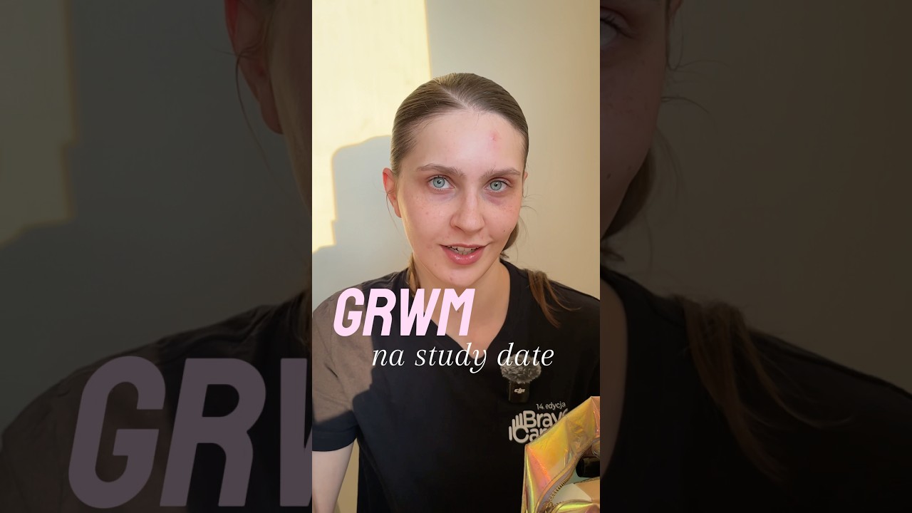 GRWM i trochę co tam, jak tam u mnie 👀 #medstudent #grwm #studydate #makeup #outfit