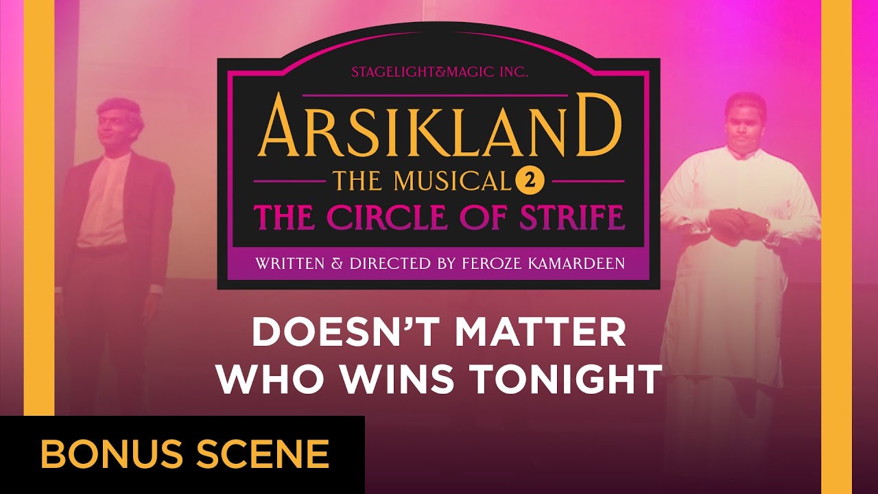 Bonus Scene: Doesn't Matter Who Wins Tonight &mdash; Arsikland The Musical 2: The Circle of Strife