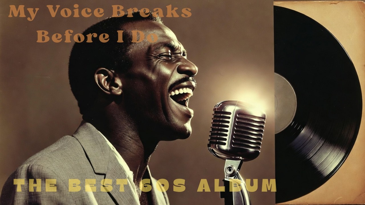 60's Soul Classic (1968) &mdash; My Voice Breaks Before I Do &mdash; Sam Cooke Inspired