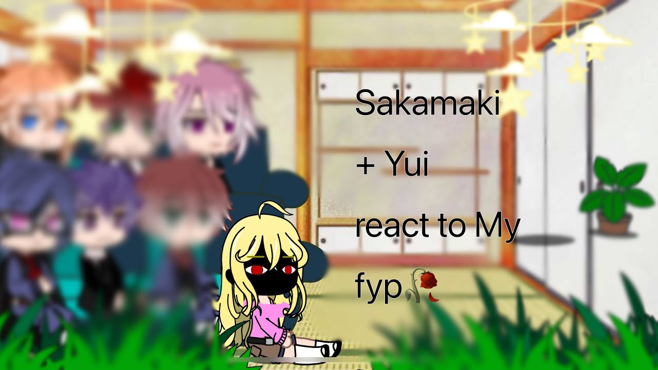 Sakamaki + Yui react to my fyp (Yui theory Au)
