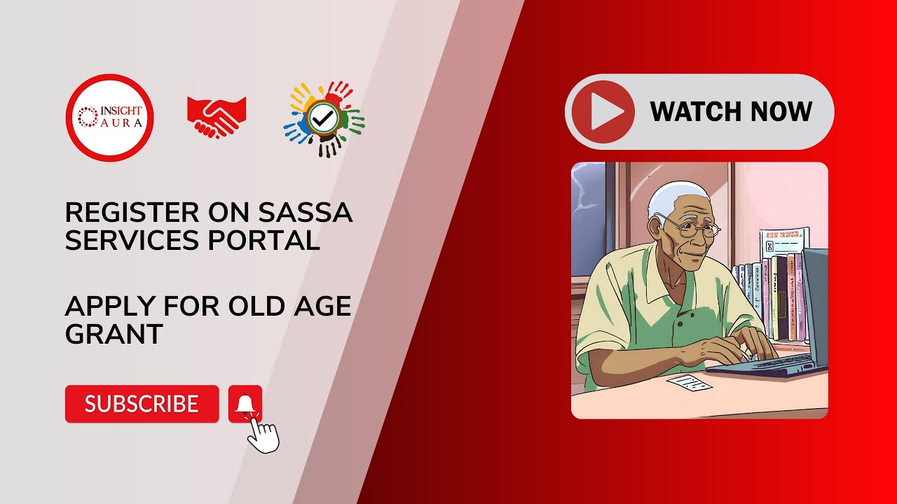 How to Register on SASSA Portal & Apply for Old Age Grant Easily
