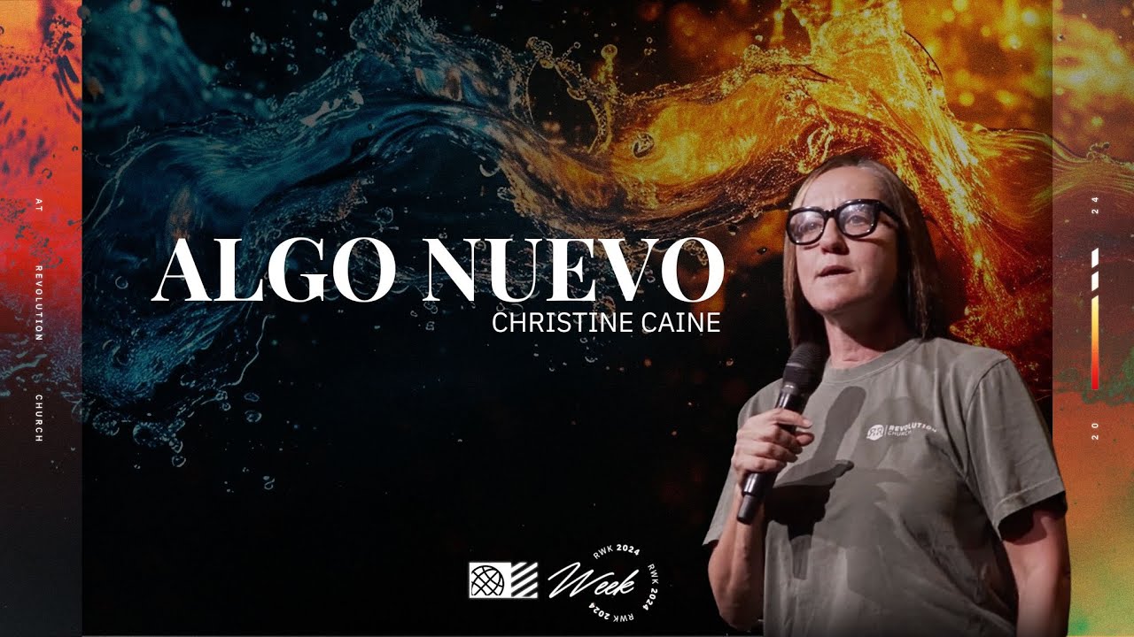Algo Nuevo | Christine Caine | Agosto 18, 2024