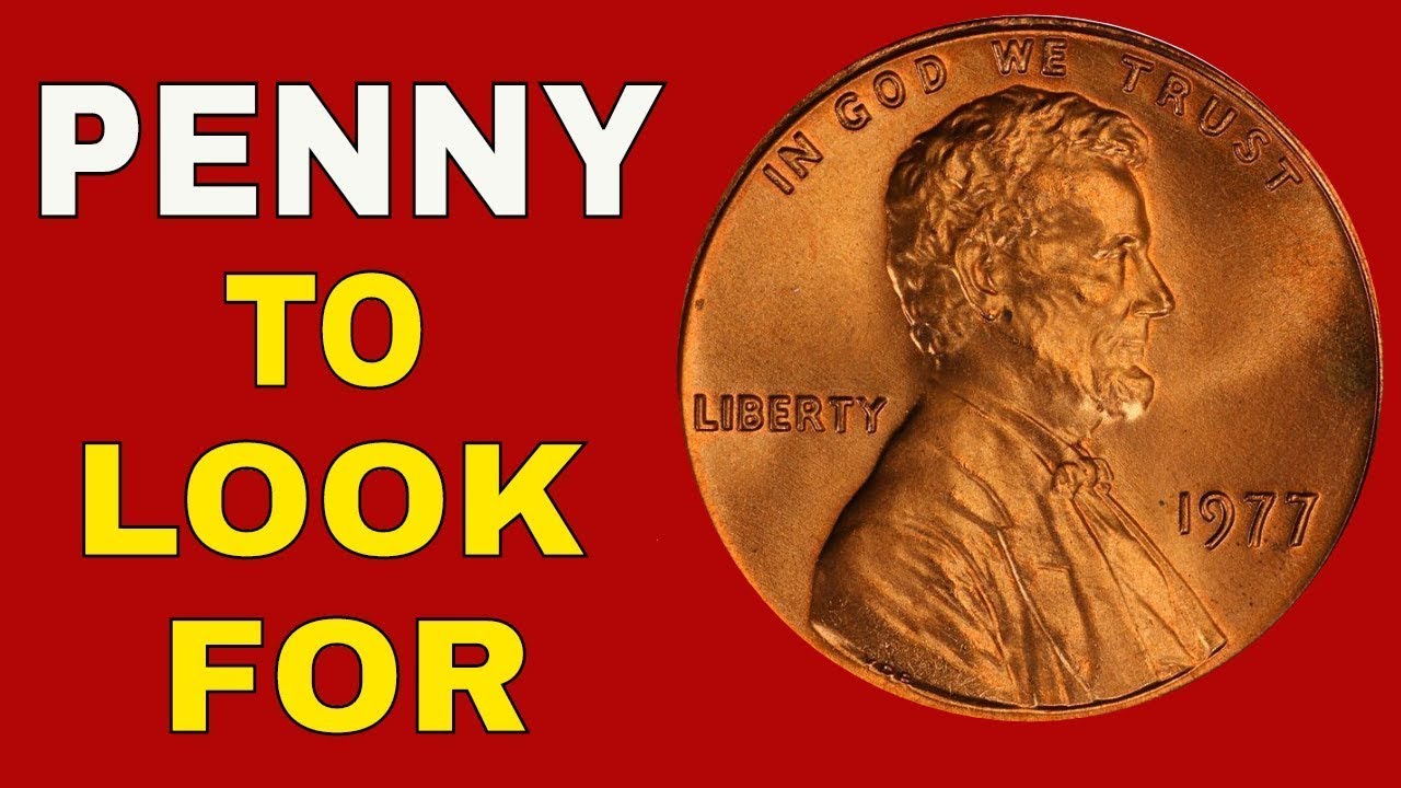 Penny worth money to look for! 1977 penny you should know about!