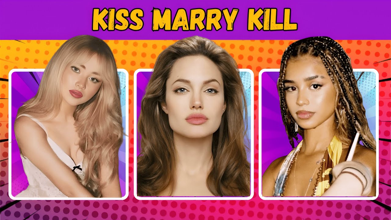 Kiss 💋 Marry 💍 Kill 🗡️ Female Celebrities Edition