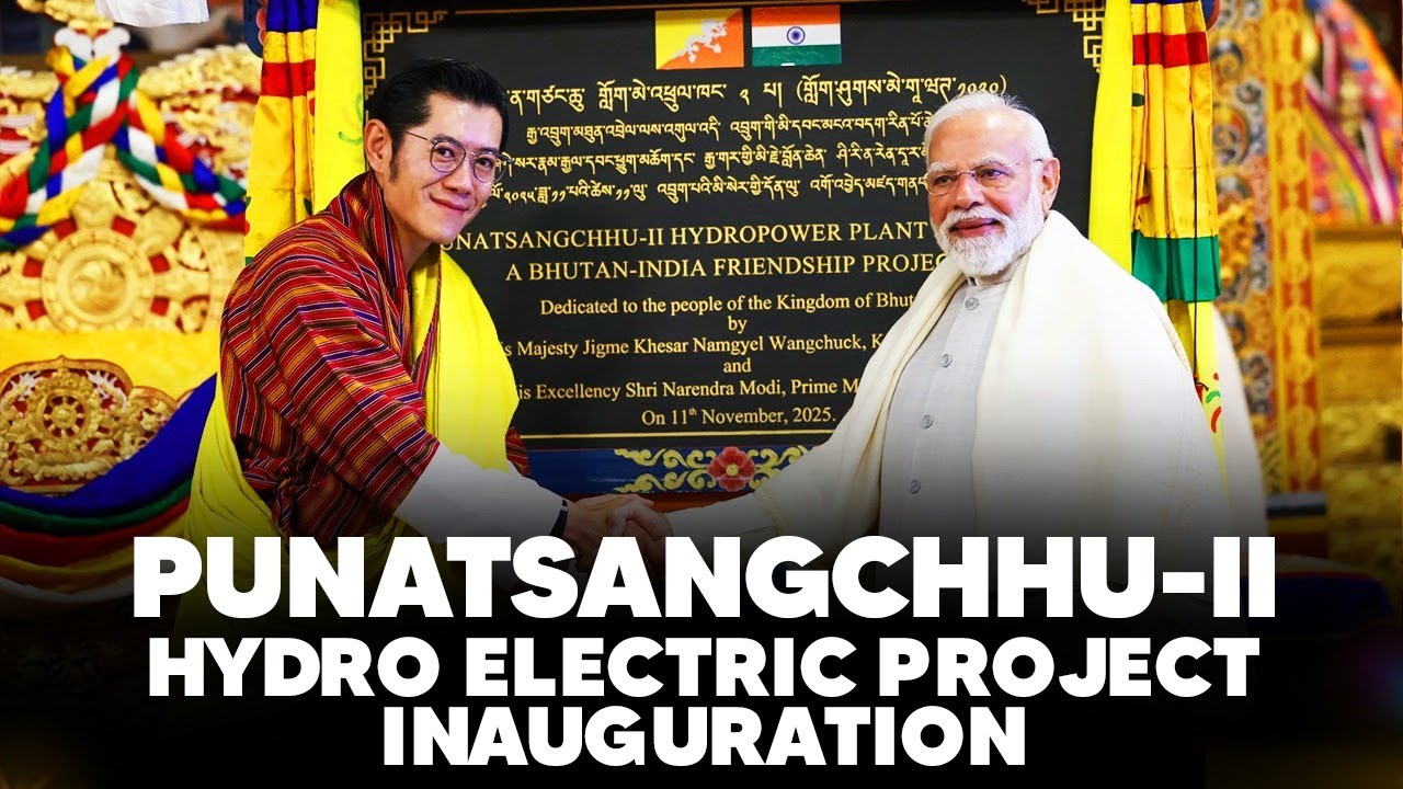 LIVE: PM Modi attends the joint inauguration of Punatsangchhu-II Hydro Electric Project