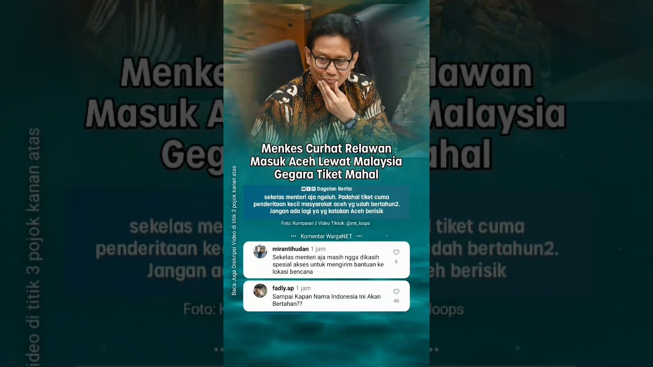 Menkes Curhat Relawan Masuk Aceh Lewat Malaysia Gegara Tiket Mahal 