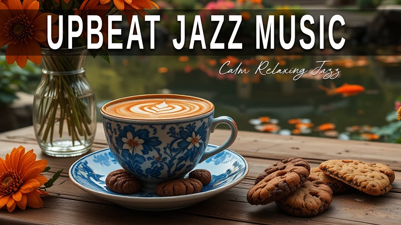 Upbeat Jazz Music ☕ Bossa Nova instrumental for Holiday, Studying and Work