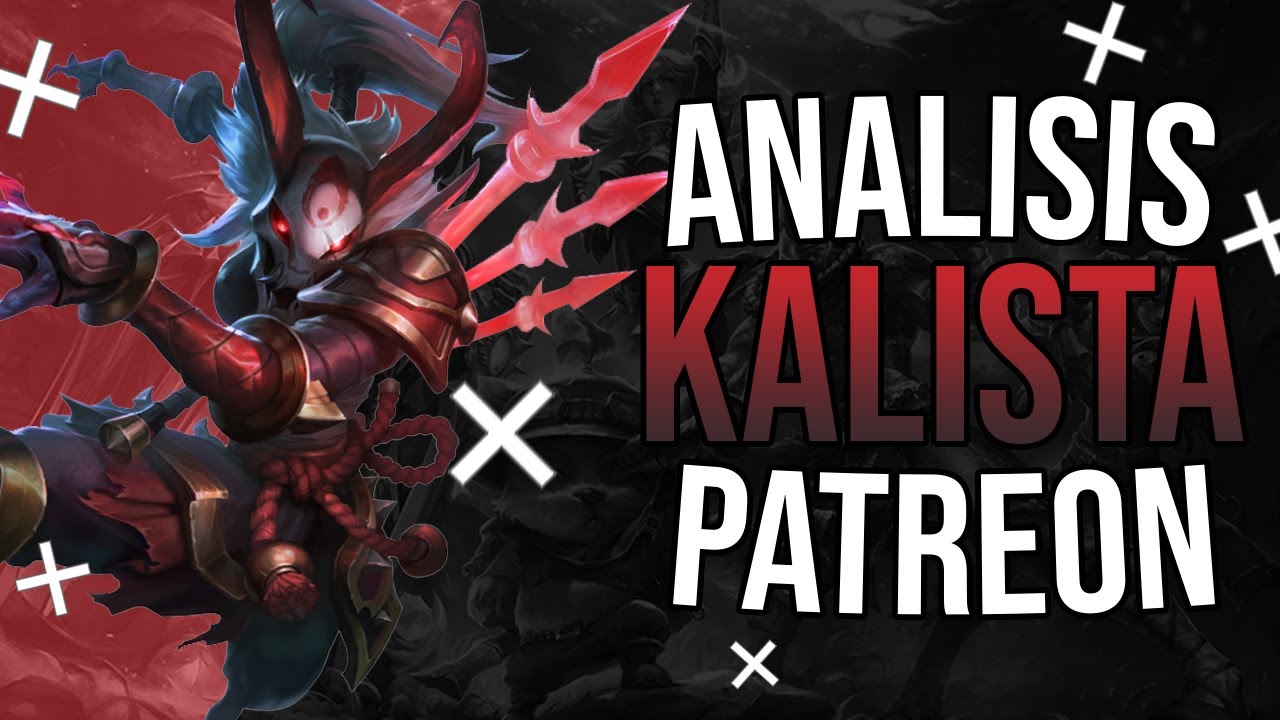 &iquest;Y ESE WIN RATE? MEJORASTE MUCHO - KALISTA BOT - ( PATREON LAS )