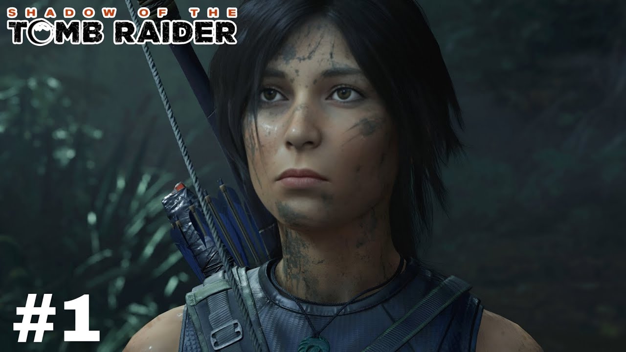 Shadow of the Tomb Raider | Full Walkthrough Part 1 | Gameplay | No Commentary