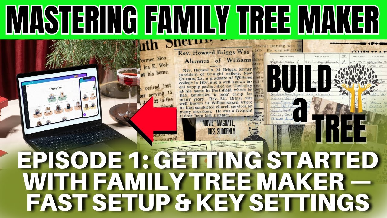 Episode 1- Getting Started with Family Tree Maker | Fast Setup & Key Settings