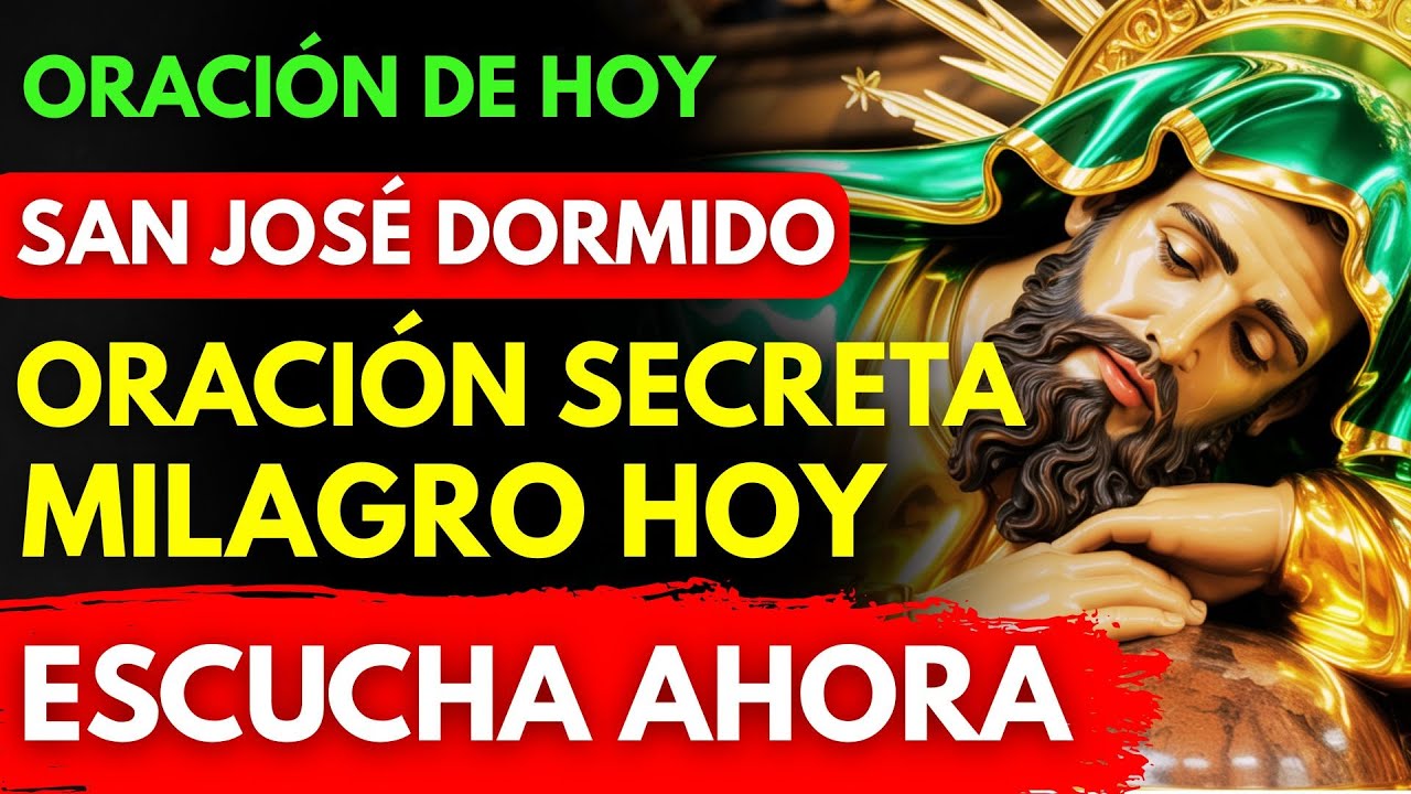 REZA ESTO HOY! Oración SECRETA a San José Dormido para  para traer un milagro inesperado a tu vida