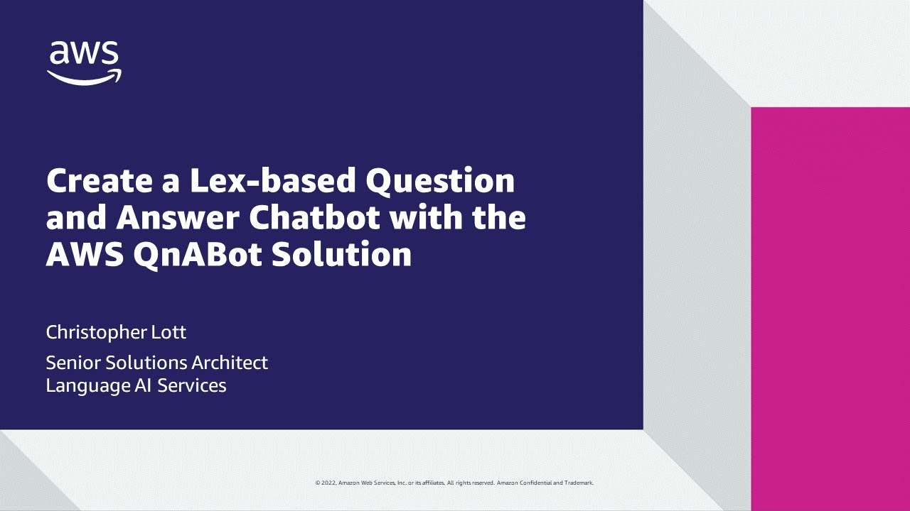 Create an Amazon Lex-based Question and Answer Chatbot with the AWS QnA Bot Solution