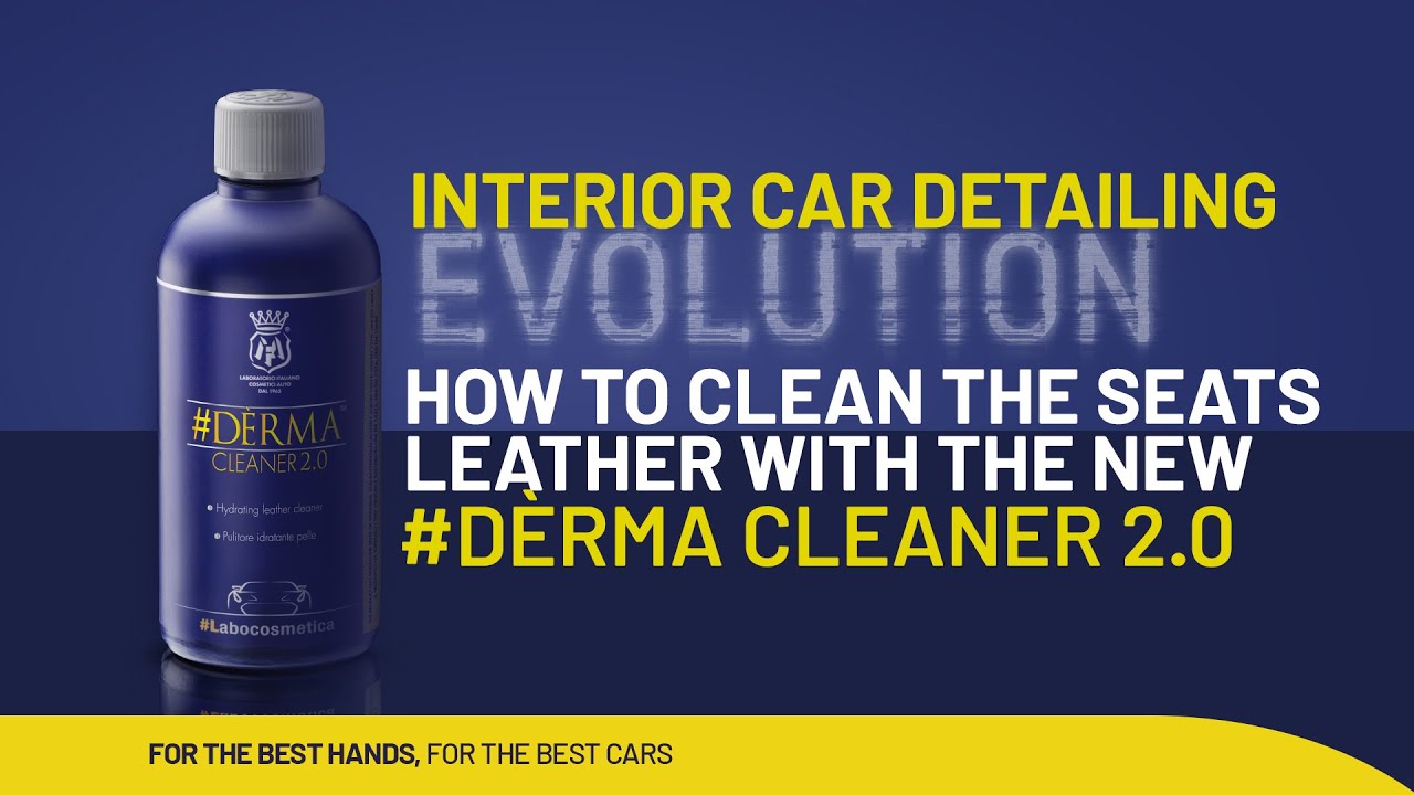 Interior car detailing: how to clean and sanitize car leather seats with #Derma Cleaner 2.0