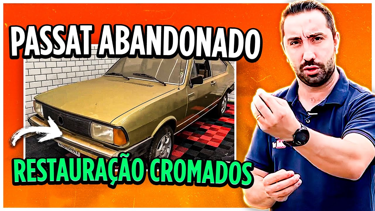 RESTAURA&Ccedil;&Atilde;O DO PARA-CHOQUE DO PASSAT ABANDONADO | Veja como &eacute; feito o cromado.