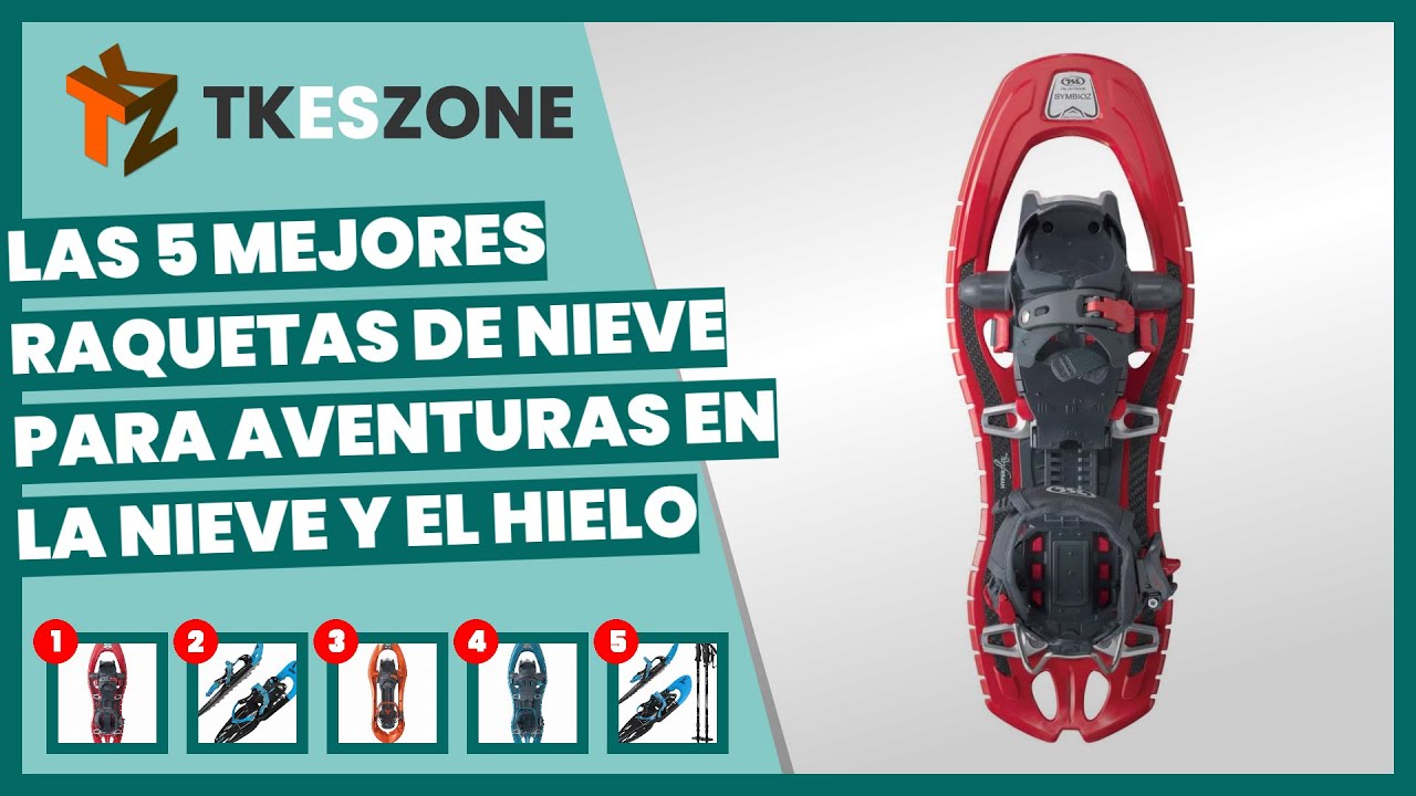 Las 5 mejores raquetas de nieve para aventuras en la nieve y el hielo