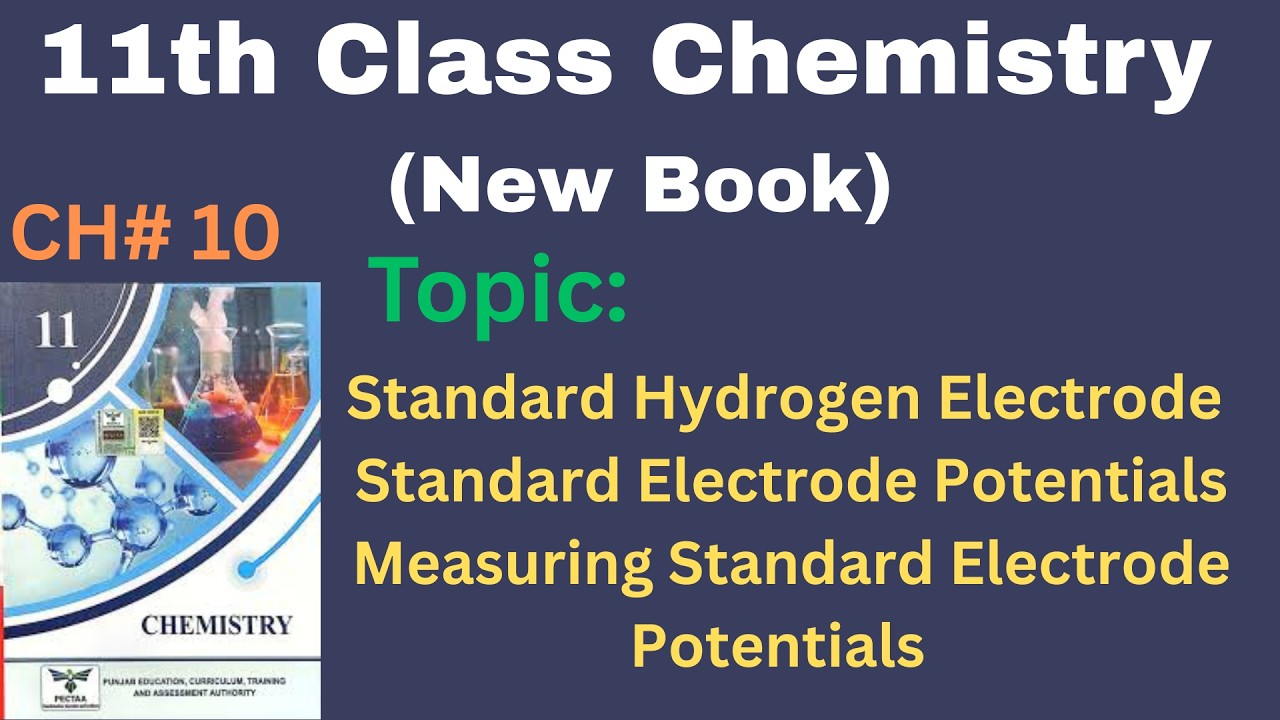 SHE | Standard Electrode Potential | Measuring Standard Electrode Potentials | Chapter no.10 | 11th
