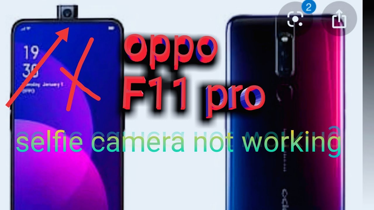 oppo F11 pro  front camara  not working  / selfie& pop_up  fix problem 100%
