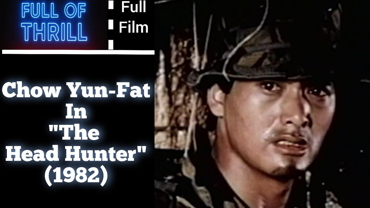FULL ACTION MARTIAL ARTS MOVIE | Chow Yun-Fat | The Head Hunter (1982)