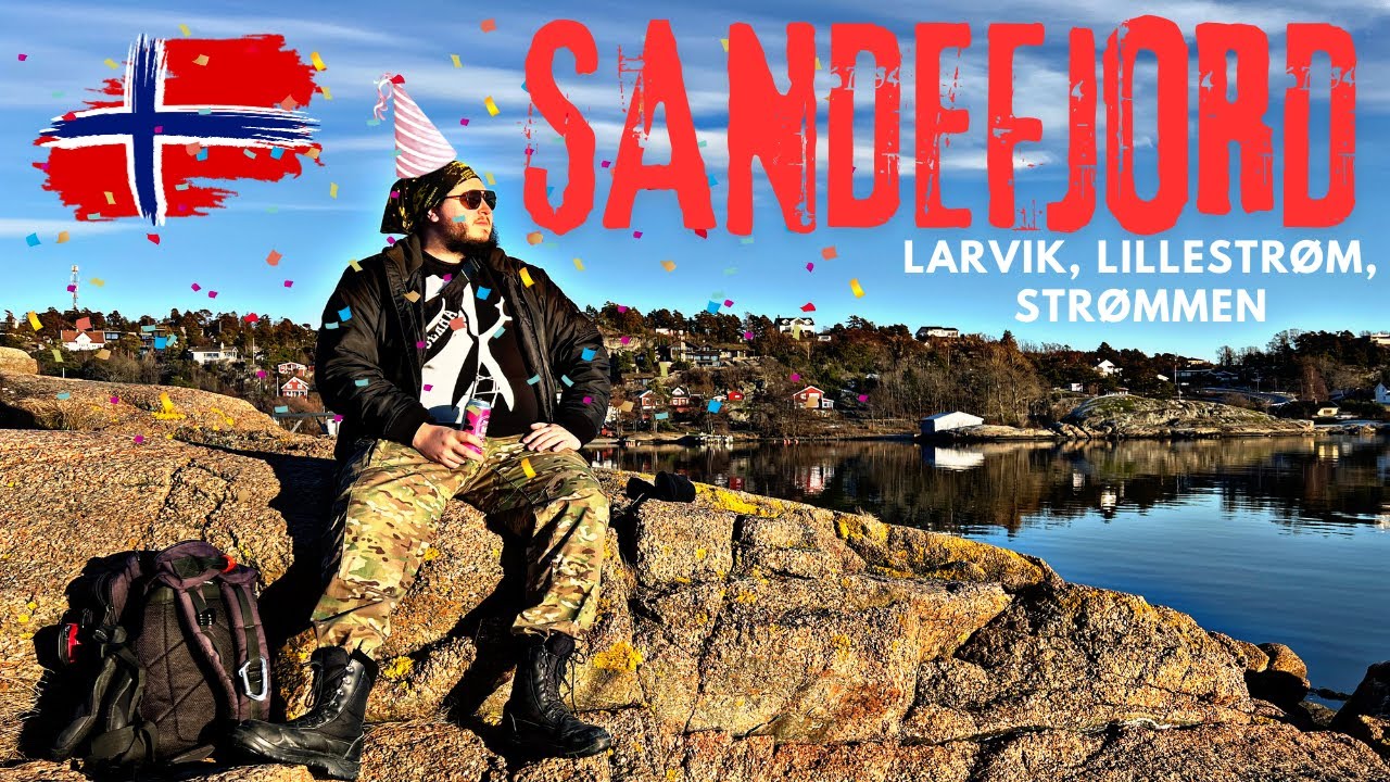 SANDEFJORD - STOLICA WIELORYBNICTWA & LARVIK, LILLESTR&Oslash;M, STR&Oslash;MMEN | MUSIAŁEM ODPOCZĄĆ
