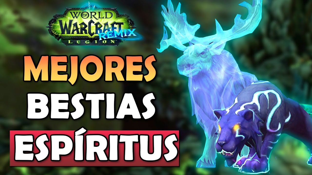 ✅CONSIGUE ESTAS BESTIAS ESPIRITUS EN LEGION REMIX