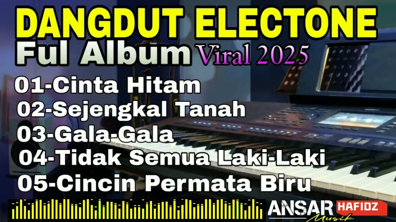 ПОЛНЫЙ АЛЬБОМ DANGDUT ELECTONE ВИРАЛЬНЫЙ 2026