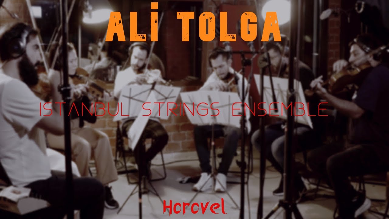 Ali Tolga & Istanbul Strings Ensemble - Horovel