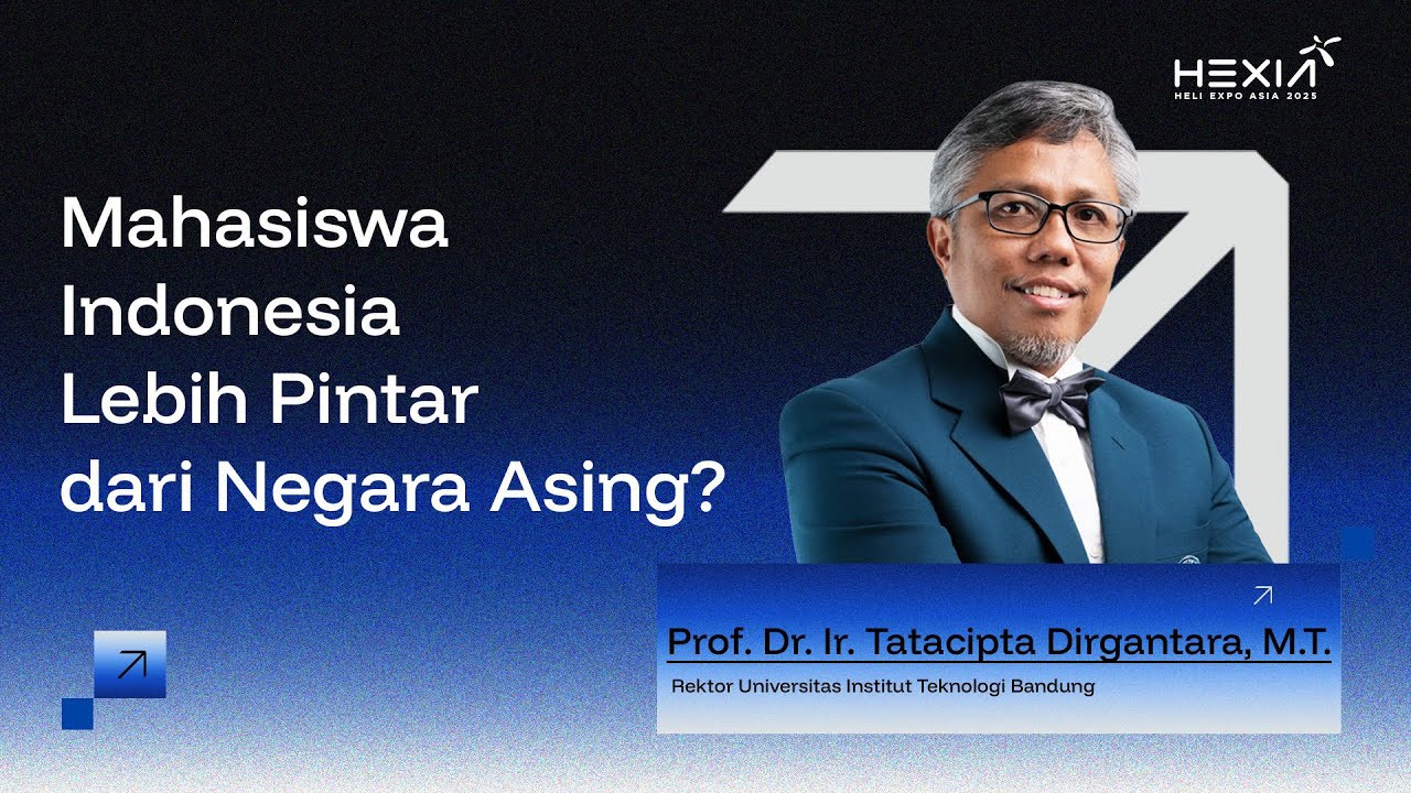 Mahasiswa Indonesia Lebih Pintar dari Negara Asing? | Rektor Terpilih ITB Menanggapi Isu Tersebut