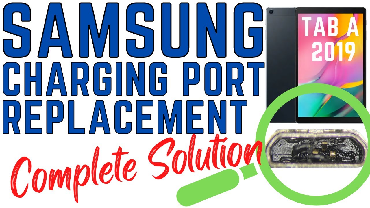 Порт зарядки Samsung Galaxy Tab A 2019 (SM-T290) | как починить порт зарядки Samsung Galaxy Tab A
