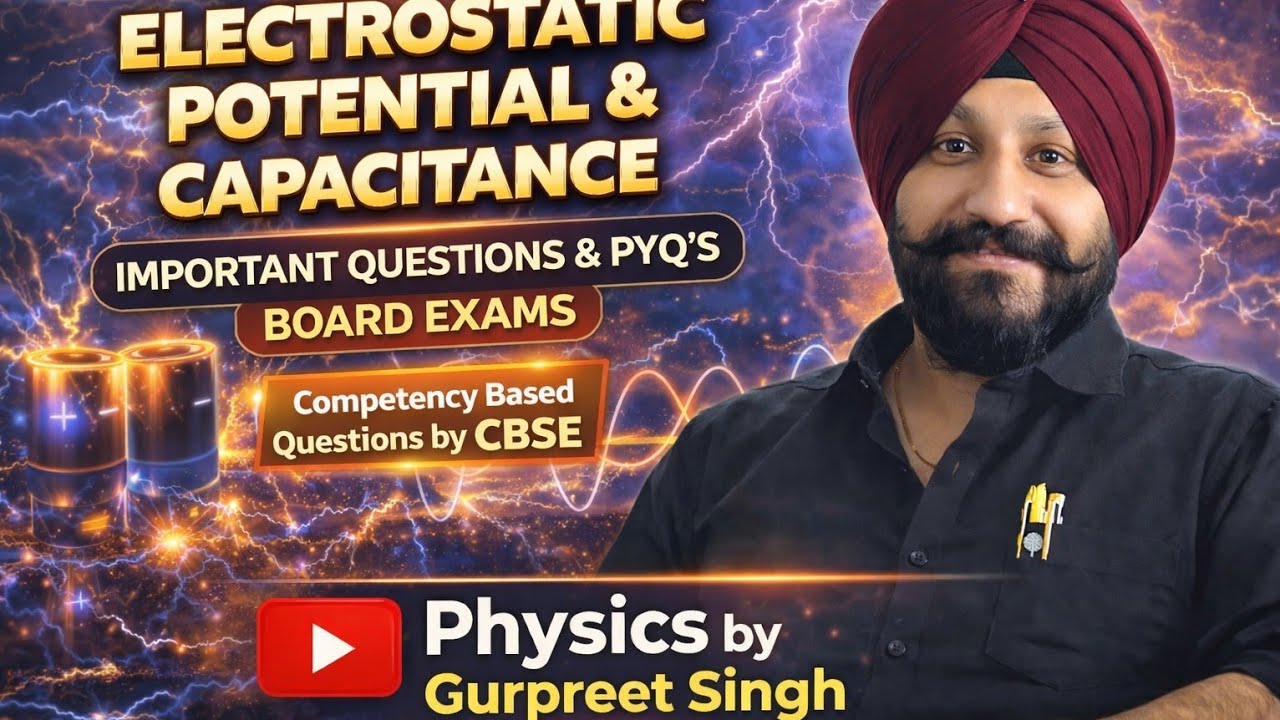 Electrostatic potential and capacitance/Class 12/ PYQ's and Competency based Questions