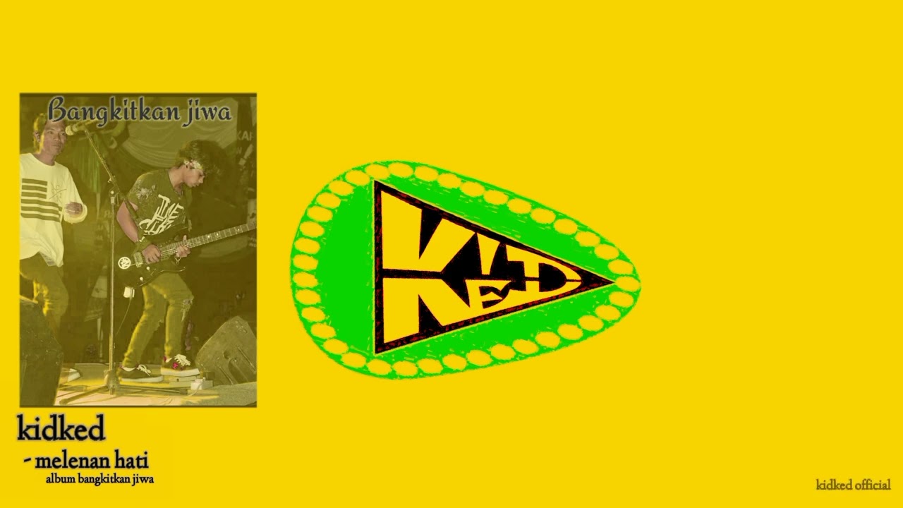 kidked - melenan hati