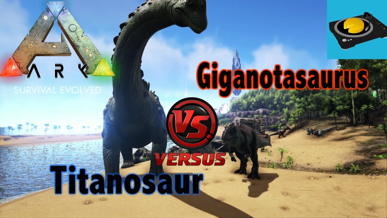 Ark Insight!! Titanosaur V.S Giga!!