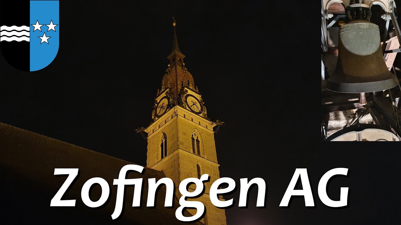 Zofingen (CH - AG) Glocken der ref. Stadtkirche