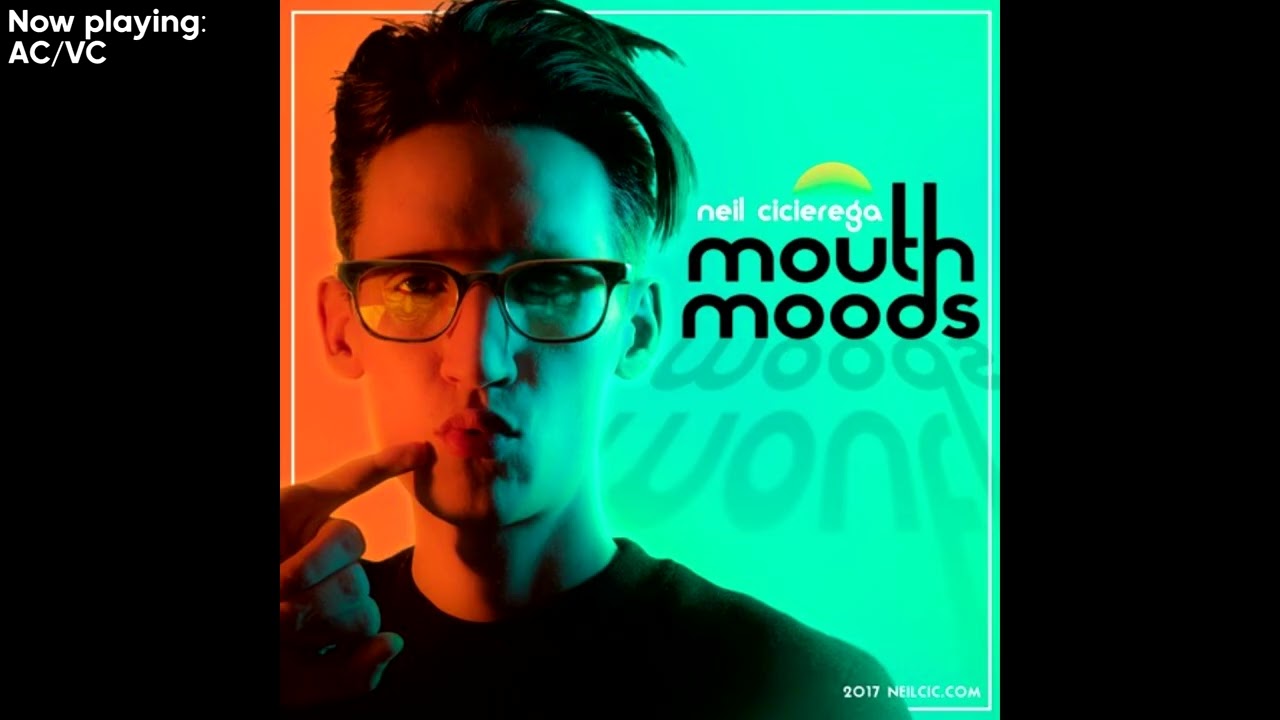 Neil Cicierega - Mouth Moods (Full Album)