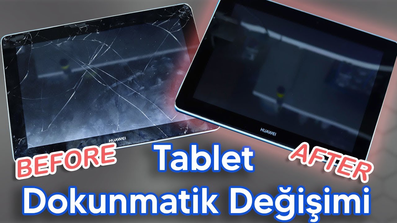 Tabletlerde Dokunmatik Panel Değişimi (TAMİRAT TADİLAT)