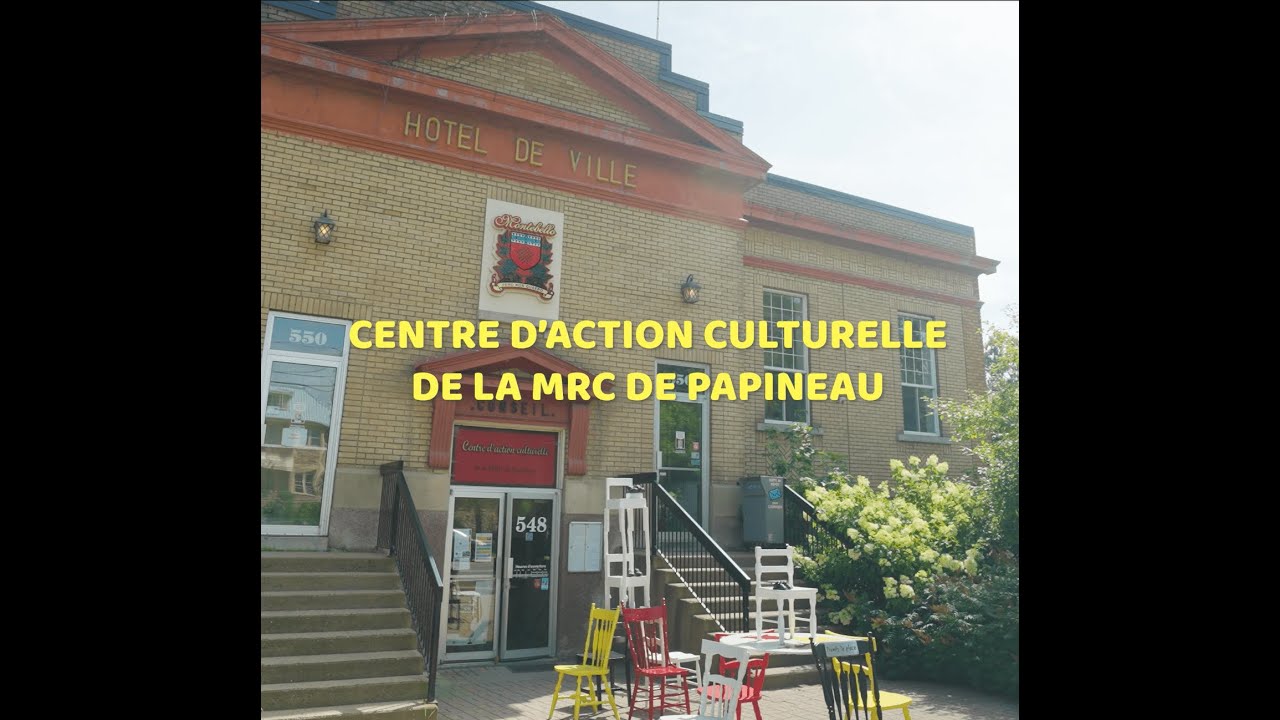 Épisode 4 : Centre d'action culturelle de la MRC de Papineau