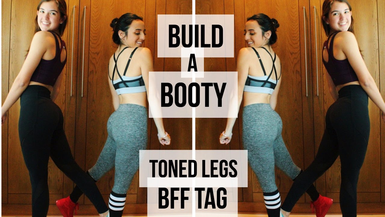 BOOTY BUILDING and LEG TONING WORKOUT + Best Friend Tag