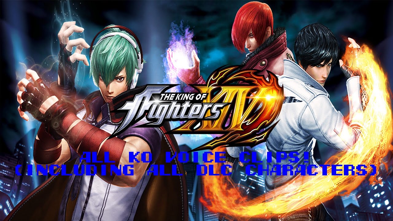 The King of Fighters XIV - All KO Voice Clips! (Including all DLC Characters!)
