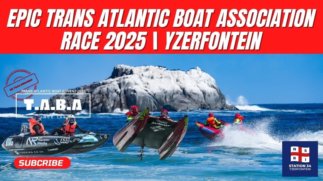 🏁 EPIC Trans Atlantic Boat Association Race 2025 | Yzerfontein Thunder on the Waves! 🌊🔥