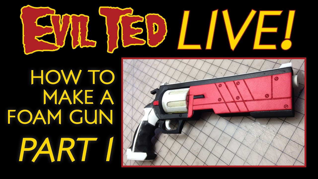 Evil Ted Live: Foam Gun Part 1