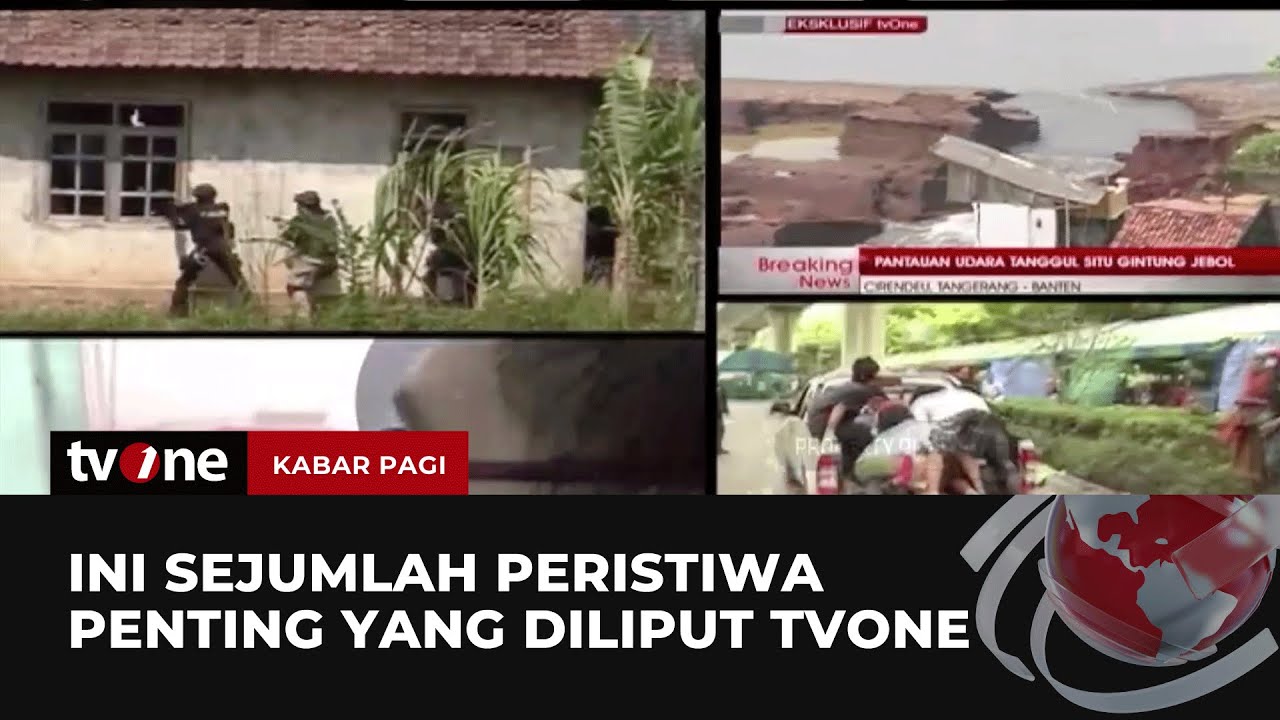 Deretan Cuplikan Peristiwa Bersejarah yang Berhasil Diliput tvOne | Kabar Pagi tvOne