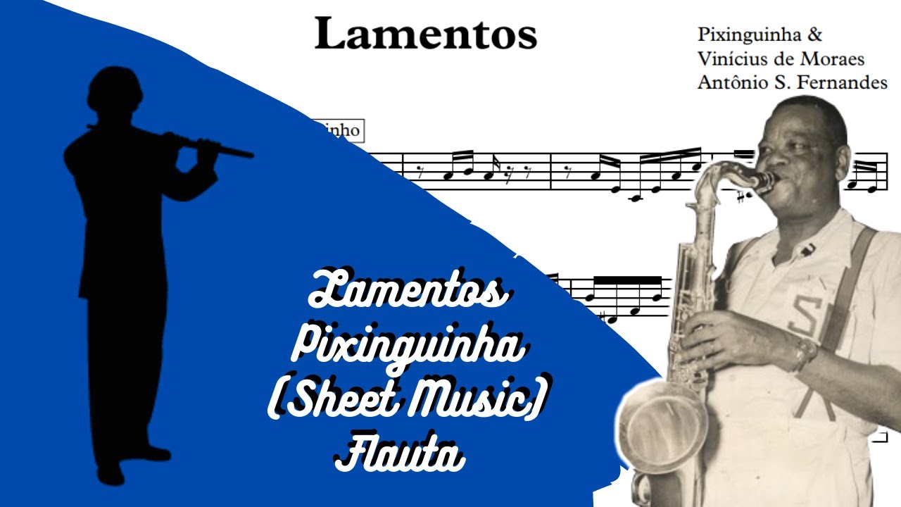 Lamentos - Pixinguinha (Sheet Music) Flauta