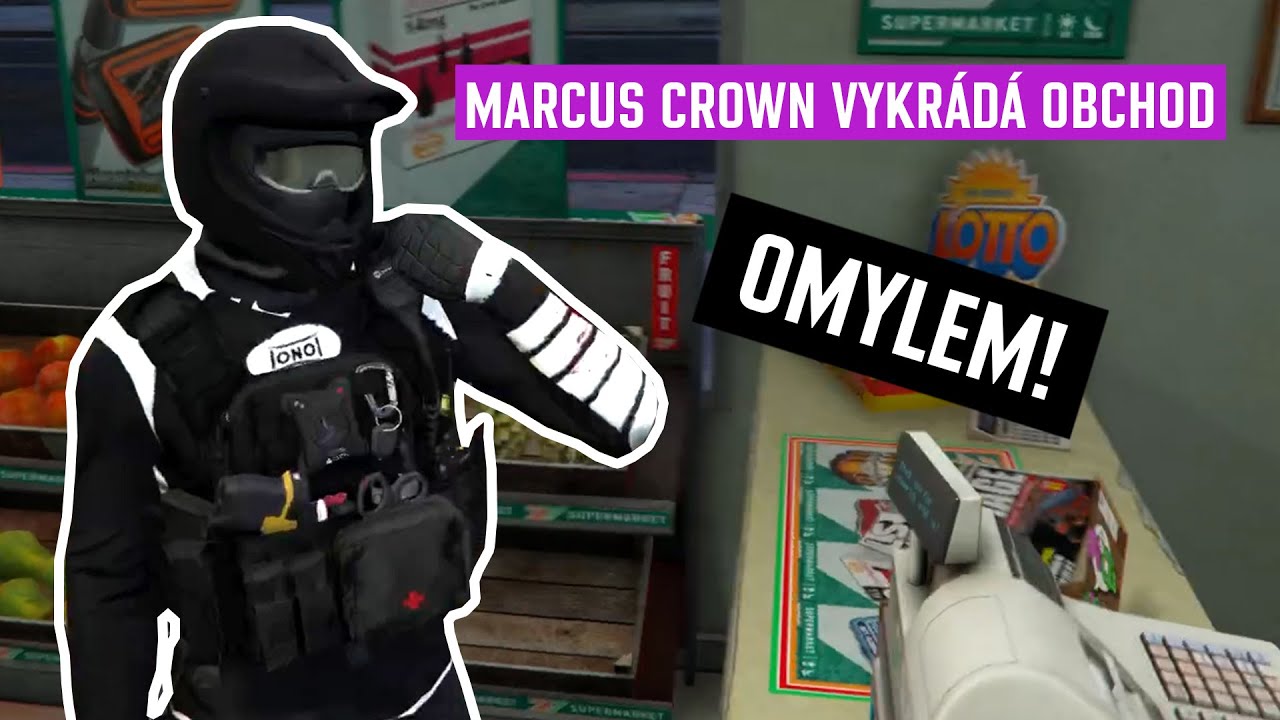 Marcus Crown VYKRÁDÁ kasu! Omylem!