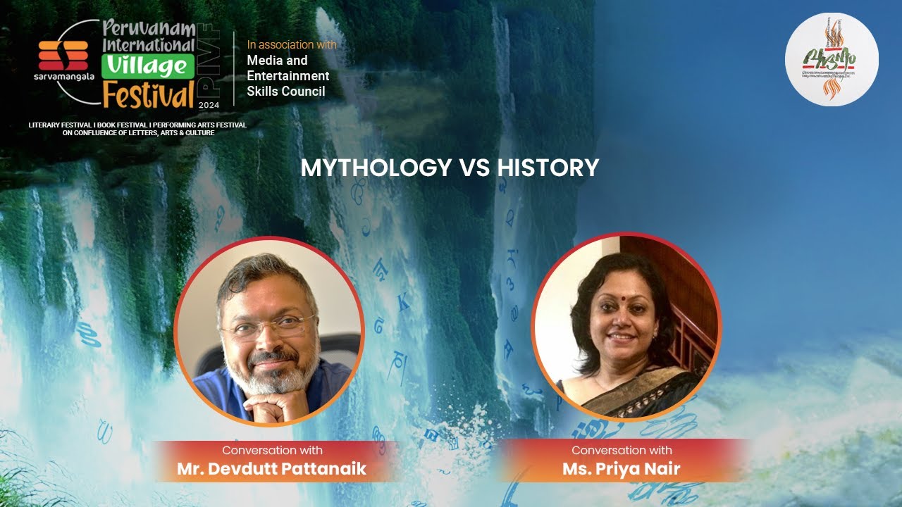 Mythology vs History: A Dialogue Beyond Time | Devdutt Pattanaik with Priya Nair | PIVF 2024