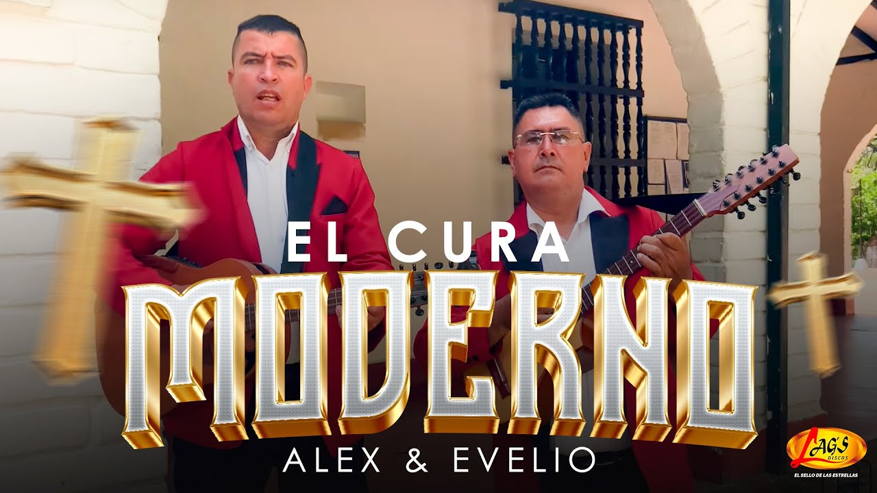 El Cura Moderno - Alex & Evelio ( Video Oficial)