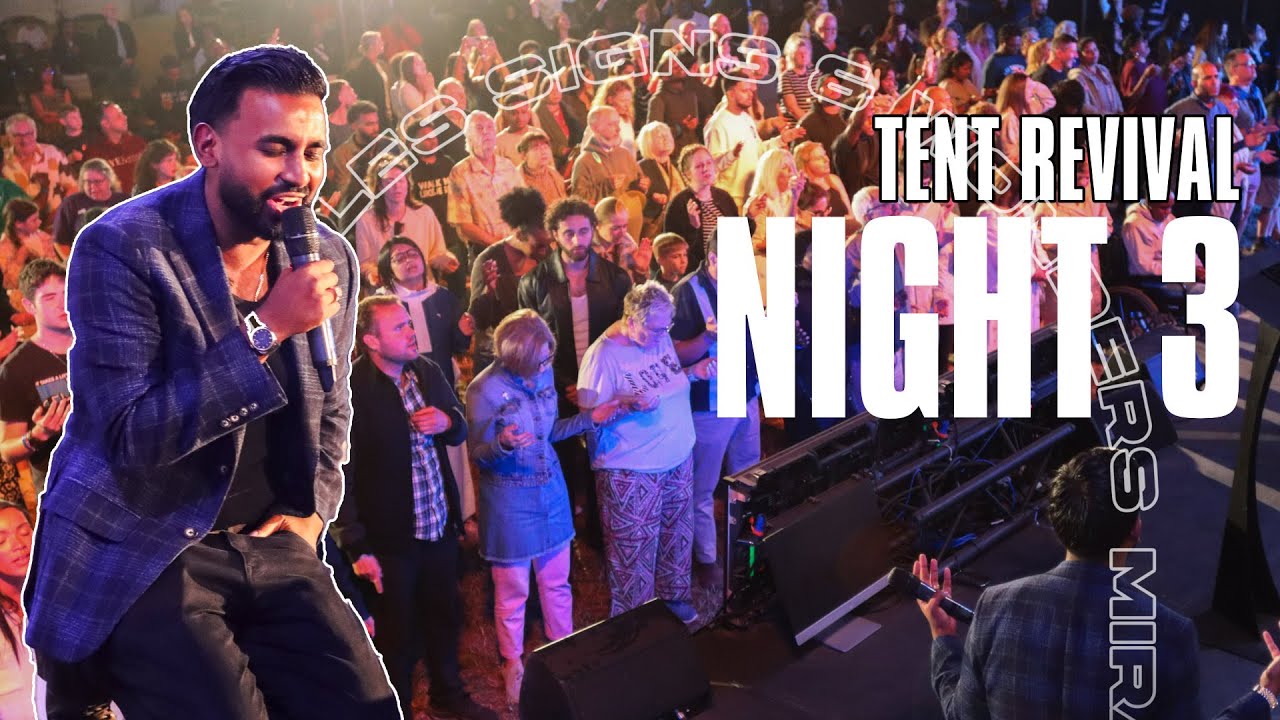 Tent Revival 2024 | Night 3 | Daniel Chand | Preaching, Worship, Healings and testimonies!