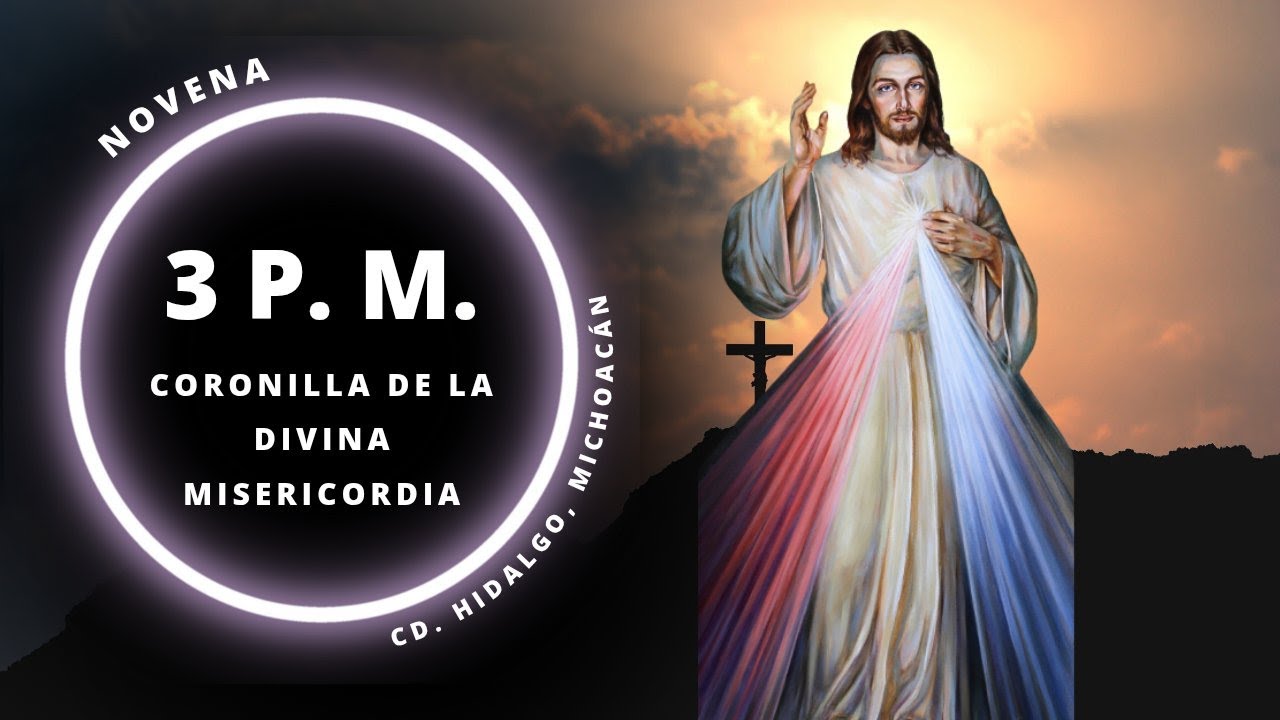 23-02-26 CORONILLA DE LA DIVINA MISERICORDIA POR LAS VOCACIONES