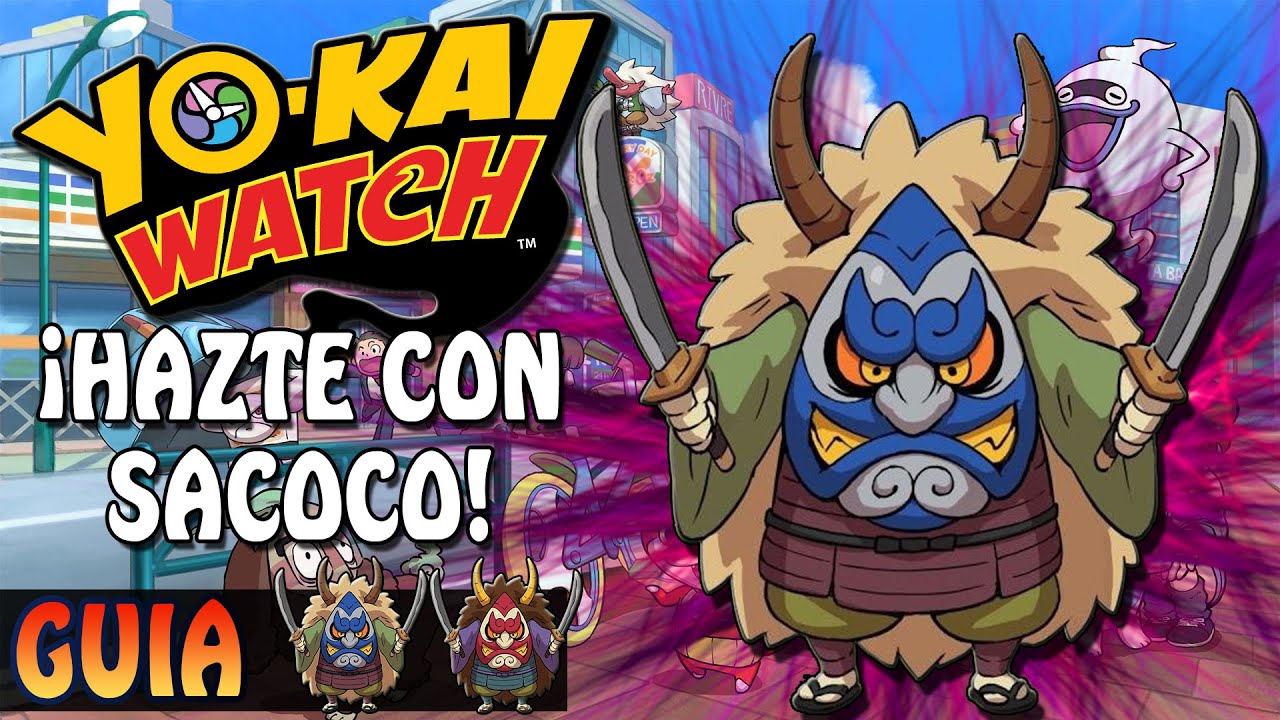 YO-KAI WATCH | COMO CONSEGUIR A SACOCO